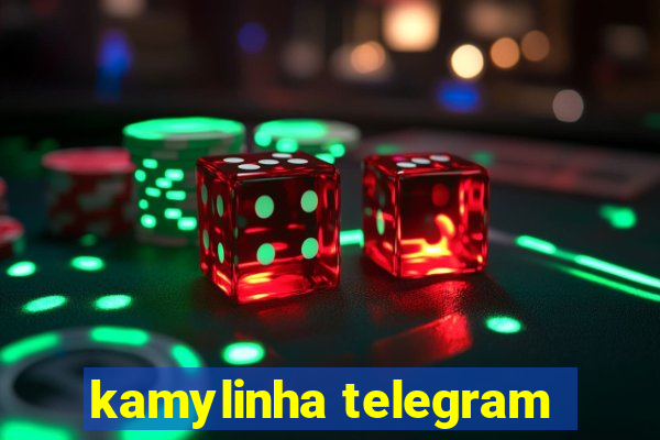 kamylinha telegram